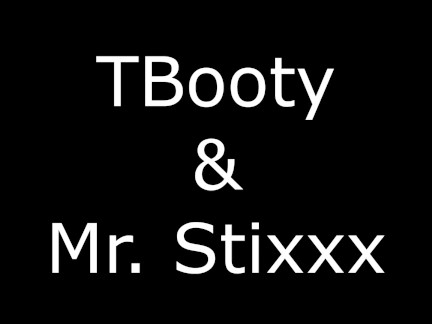 Tbooty ass done меняет игру, мистер stixxx будет улыбаться после того, как трахнет всю эту задницу